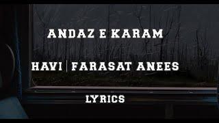 Andaz E Karam | Lyrics | Cover Song | HAVI & Farasat Anees