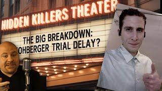 Big Breakdown: Bryan Kohberger Delay Tactics Broken Down By Psychotherapist & Ret FBI Special Agent