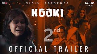 KOOKI | 2nd Official Trailer| Ritisha Khaund | BodhisattvaSharma | RajeshTailang | Devoleena l