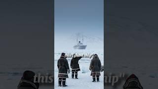 The Ghost Ship of the Arctic #mystery
