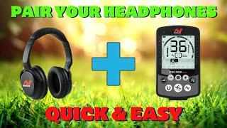 How to pair Minelab wireless headphones to the Equinox 600 & 800 (QUICK & EASY)