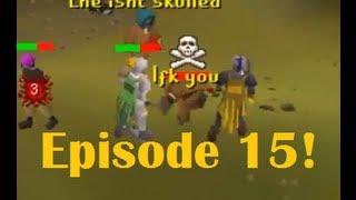 Runescape 2007: The Journey of a Pker Episode 15