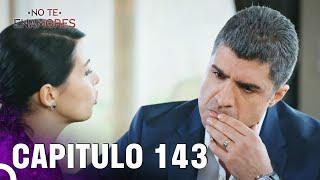 No Te Enamores Capitulo 143 (Audio Español) | Kaderimin Yazıldığı Gün