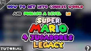 How To Get Into Course World And Publish A Level In SM4J!