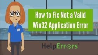 How to Fix Not a Valid Win32 Application Error