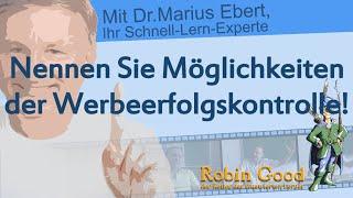 Nennen Sie Möglichkeiten der Werbeerfolgskontrolle!