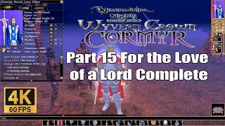 Neverwinter Nights Enhanced Edition Wyvern Crown of Cormyr Part 15 For the Love of a Lord Complete