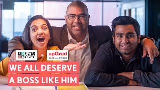 FilterCopy | We All Deserve A Boss Like Him | Ft. Ahsaas Channa, Viraj Ghelani and Naveen Kaushik