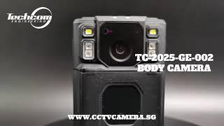 Our latest Body Worn Camera - TC-2025-GE-002 | Techcom Engineering Pte. Ltd