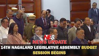 14TH NAGALAND LEGISLATIVE ASSEMBLY BUDGET SESSION BEGINS