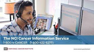 The NCI Cancer Information Service