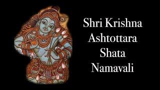 Sri Krishna Astottara Sata Namavali