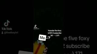 youtube five foxy lvl101 2 subscribe 161 - - - -) 171