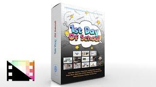 1st Day Of School - A Professional 3D Production Package for FCPX - Pixel Film Studios