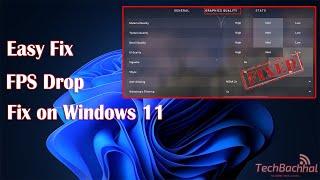 FPS Drop Fix Windows 11 [2024 Solution]