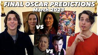 FINAL 2023 Oscar Predictions!!