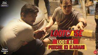 Loot Ke Peeche Ki Kahani | Lootcase | Kunal | Rasika | Ranvir | Dir: Rajesh Krishnan | Streaming Now