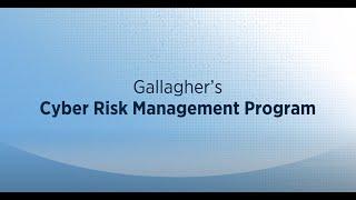 Gallagher Cyber Risk Management Program