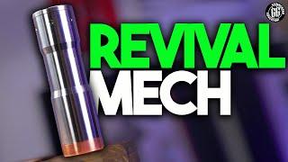 Oh Revival! Pretty Slick Mech Mod