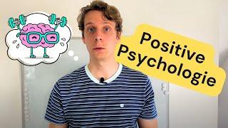 Was ist Positive Psychologie?