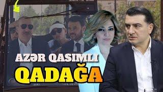 Azər Qasımlı ilə gündəm