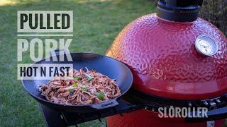 Pulled pork Hot n fast with the Sloroller in the Kamado joe classic 3