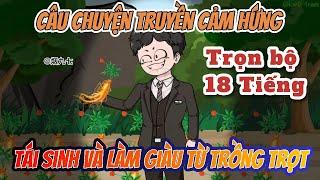 [full bộ] Tái Sinh Và Làm Giàu Từ Trồng Trọt - 18 tiếng