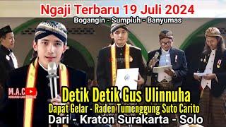 Gus Ulin Nuha Agak Kaget || Saat Dapat Gelar Raden Tumenggung Kraton Surakarta Solo - Ngaji Terbaru