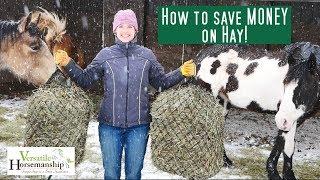 How to save money on hay  // Versatile Horsemanship