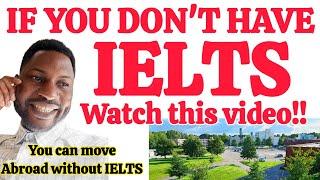 IF YOU DON'T HAVE IELTS WATCH THIS VIDEO. IT WILL HELP YOU. CANA PEOPLE WATCH TOO