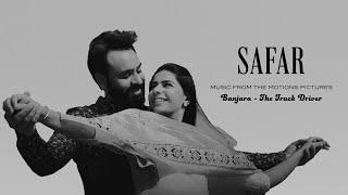 Safar - Babbu Maan (from Banjara - The Truck Driver)