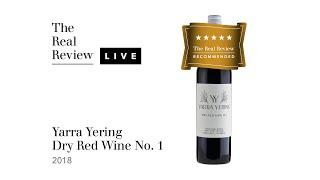 The Real Review: Yarra Yering Dry Red Wine No. 1 2018