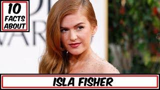 10 Facts About Isla Fisher (Henley Reeves)