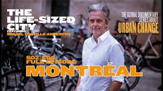 The Life-Sized City - Montreal - S02 E06 - Full Episode