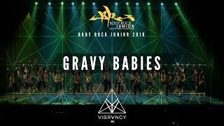 [1st Place] GRaVy Babies | Body Rock Junior 2018 [@VIBRVNCY 4K]