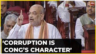 Corruption Is Congress’s Character, Cong Lost All Values & Morality : Amit Shah Lashes Out At Cong