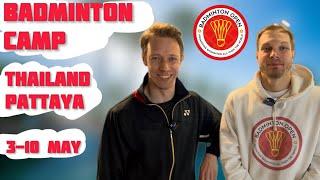 1st BADMINTONOPEN CAMP | Thailand, Pattaya 3 - 10 May 2023 | Ivan Sozonov and Vitaly Durkin