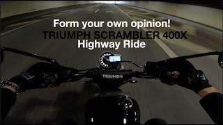 Testing the Scrambler 400x On The Highway | ENGINE SOUND ONLY [HD]