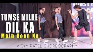 Tumse Milke Dil Ka Dance Choreography | Main Hoon Na | Vicky Patel  | Bollywood Hiphop