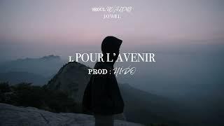 Jaywill - POUR L'AVENIR (Visualizer)