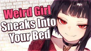 Weird Girl Sneaks Into Your Bed  [F4M] [ASMR Roleplay] [Wholesome]