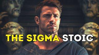 The Sigma Stoic Mindset