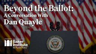 Beyond the Ballot: A Conversation With Dan Quayle