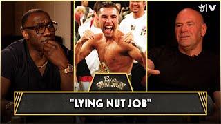 “Lying nut job.” - Dana White On Oscar De La Hoya | CLUB SHAY SHAY