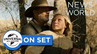 Why Tom Hanks Was Perfect for Captain Kidd Role | News of the World | On Set