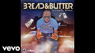 Crazy Mac - Bread and Butter (Official Audio)