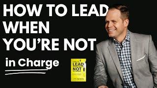 How You Can Lead When You're Not in Charge (Anyone Can Do This) with Clay Scroggins