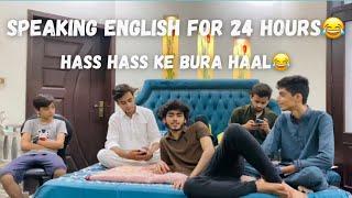 ibi Sheikh | SPEAKING ENGLISH FOR 24 HOURS| CHALLENGE | VLOG | YOU CANT CONTROL YOUR HASII |