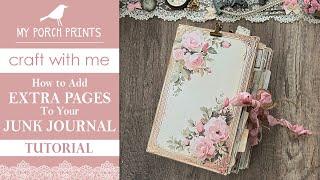 EASY NO-SEW SHABBY JUNK JOURNAL| Covers and Spines | How to Add Extra Pages | My Porch Prints