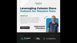 Leveraging Column Store Indexes for Massive Data